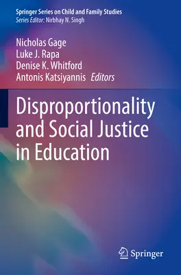 Disproportionnalité et justice sociale dans l'éducation - Disproportionality and Social Justice in Education