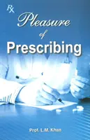 Le plaisir de prescrire - Pleasure of Prescribing
