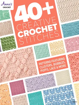 40+ points de crochet créatifs - 40+ Creative Crochet Stitches