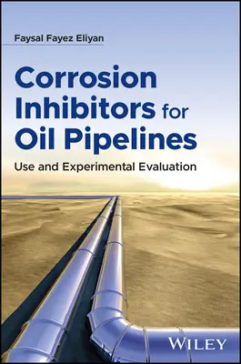 Inhibiteurs de l'imidazoline pour la protection contre la corrosion des aciers d'oléoducs - Imidazoline Inhibitors for Corrosion Protection of Oil Pipeline Steels