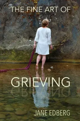 L'art du deuil - The Fine Art of Grieving