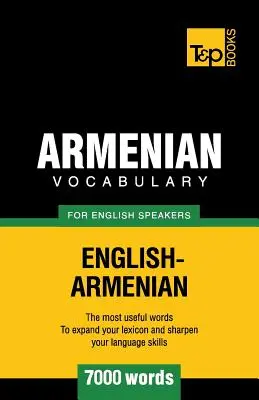 Vocabulaire arménien pour anglophones - 7000 mots - Armenian vocabulary for English speakers - 7000 words