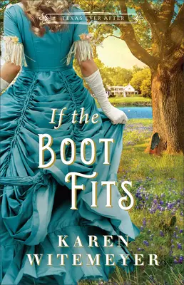 Si la botte convient - If the Boot Fits