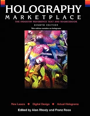 Holography MarketPlace - 8e édition du texte - Holography MarketPlace - 8th text edition