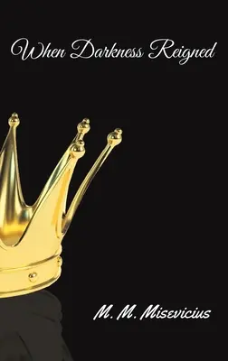 Quand les ténèbres régnaient - When Darkness Reigned