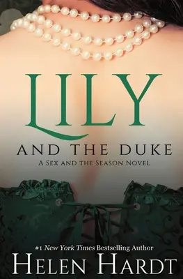 Lily et le Duc : Sex and the Season One - Lily and the Duke: Sex and the Season One