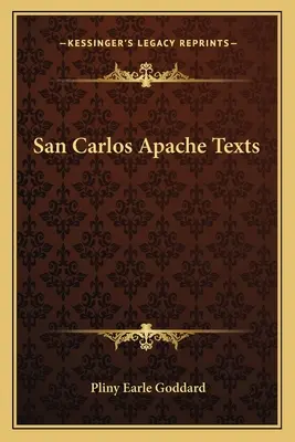 Textes apaches de San Carlos - San Carlos Apache Texts