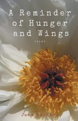 Un rappel de la faim et des ailes - A Reminder of Hunger and Wings