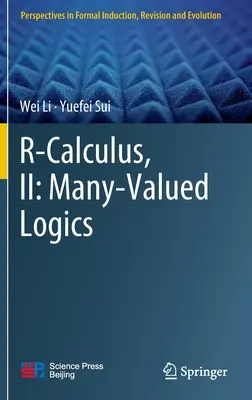 R-Calcul, II : Logiques multivaluées - R-Calculus, II: Many-Valued Logics