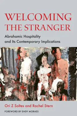 Accueillir l'étranger : L'hospitalité abrahamique et ses implications contemporaines - Welcoming the Stranger: Abrahamic Hospitality and Its Contemporary Implications