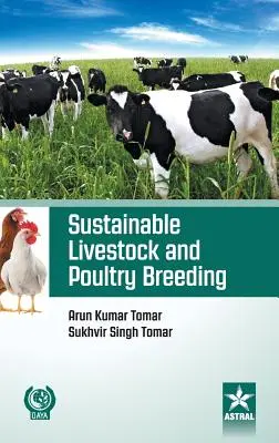 L'élevage durable du bétail et de la volaille - Sustainable Livestock and Poultry Breeding