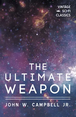 L'arme ultime - The Ultimate Weapon