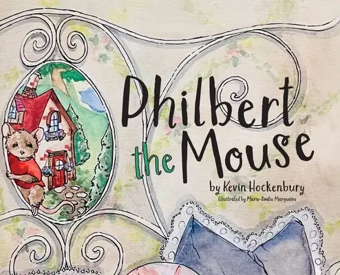 Philbert la souris - Philbert the Mouse