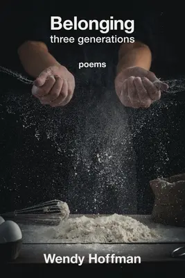 L'appartenance : Trois générations - Belonging: Three Generations