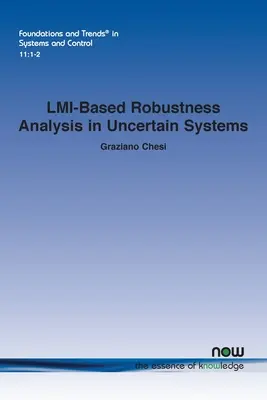 Analyse de robustesse basée sur LMI dans les systèmes incertains - LMI-Based Robustness Analysis in Uncertain Systems