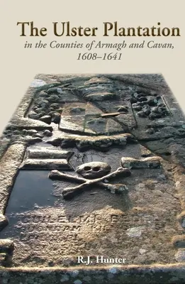 La plantation d'Ulster dans les comtés d'Armagh et de Cavan 1608-41 : Aspects de l'insurrection - The Ulster Plantation in the Counties of Armagh and Cavan 1608-41: Aspects of the Rising