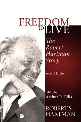 La liberté de vivre : L'histoire de Robert Hartman - Freedom to Live: The Robert Hartman Story