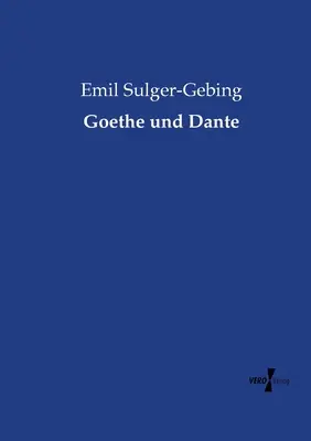 Goethe et Dante - Goethe und Dante