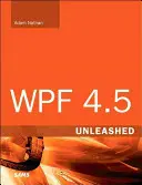 WPF 4.5 débridé - WPF 4.5 Unleashed