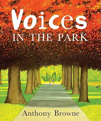 Voix dans le parc - Voices in the Park