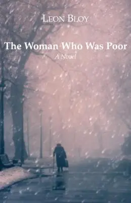 La femme qui était pauvre - The Woman Who Was Poor