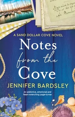 Notes from the Cove : Un page-turner addictif, émotionnel et déchirant - Notes from the Cove: An addictive, emotional and heart-wrenching page-turner