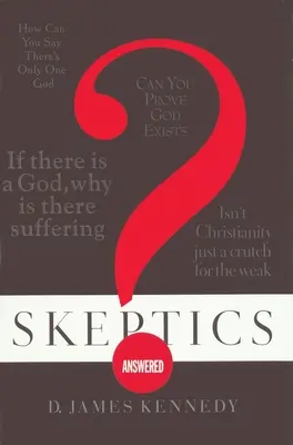 Réponses aux sceptiques - Skeptics Answered