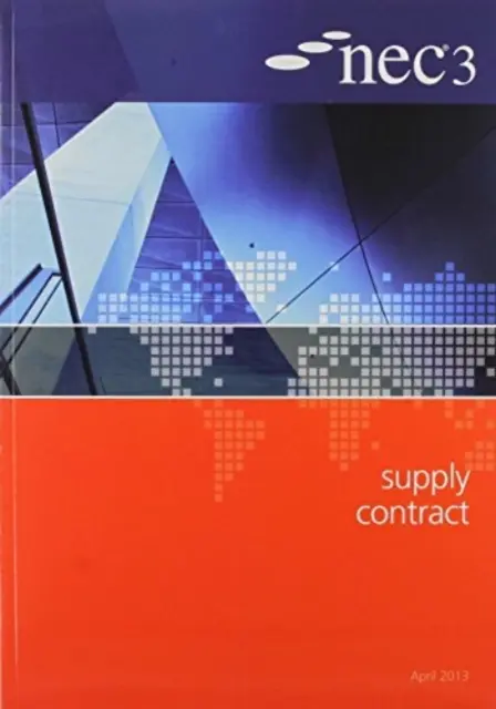 NEC3 Supply Contract Bundle : Ensemble de 5 livres - NEC3 Supply Contract Bundle: 5 Book Set