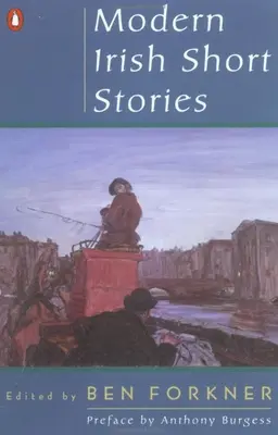 Nouvelles irlandaises modernes - Modern Irish Short Stories