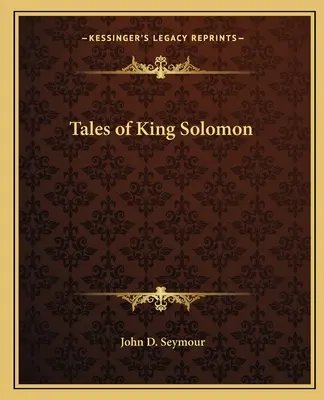 Les contes du roi Salomon - Tales of King Solomon