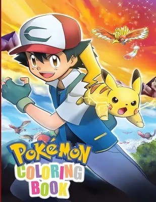 Livre de coloriage Pokmon : Aventure artistique magique - Pokmon Coloring Book: Magical Art Adventure