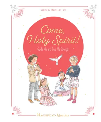 Viens, Esprit Saint : Guide-moi et donne-moi la force - Come, Holy Spirit: Guide Me and Give Me Strength