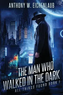 L'homme qui marchait dans l'obscurité - The Man Who Walked in the Dark