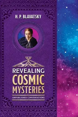 Révéler les mystères cosmiques : Conversations inédites - Revealing Cosmic Mysteries: Unpublished Conversations