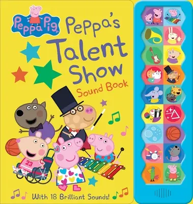 Peppa Pig : Le livre sonore du spectacle des talents de Peppa - Peppa Pig: Peppa's Talent Show Sound Book