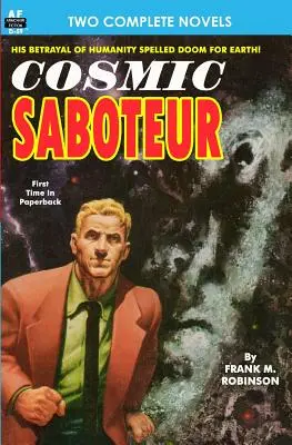 Le saboteur cosmique et le regard vers les étoiles - Cosmic Saboteur & Look to the Stars