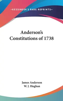 Constitutions d'Anderson de 1738 - Anderson's Constitutions of 1738