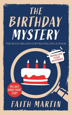 THE BIRTHDAY MYSTERY : un roman policier absolument captivant pour tous les amateurs de thrillers. - THE BIRTHDAY MYSTERY an absolutely gripping cozy mystery for all crime thriller fans