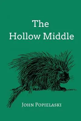 Le milieu creux - The Hollow Middle