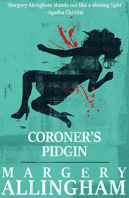 Coroner's Pidgin : Volume 12 - Coroner's Pidgin: Volume 12