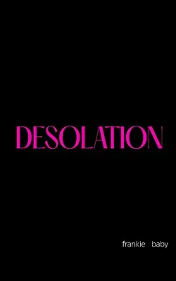 Désolation - Desolation