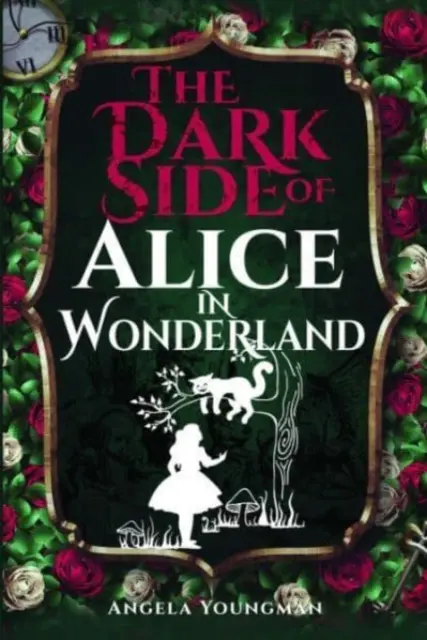 Le côté obscur d'Alice au pays des merveilles - The Dark Side of Alice in Wonderland