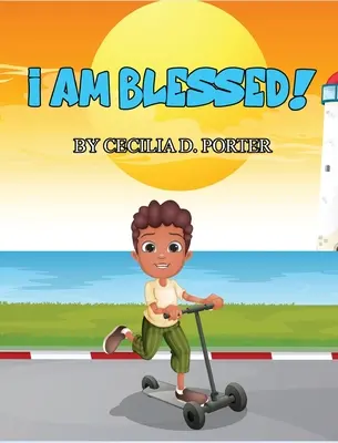 Je suis béni&nbsp;! - I Am Blessed!