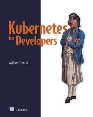 Kubernetes pour les développeurs - Kubernetes for Developers