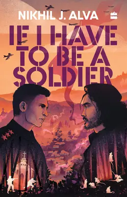 Si je dois être soldat - If I Have To Be A Soldier