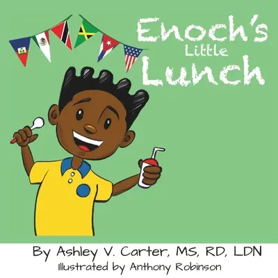 Le petit déjeuner d'Enoch : A la découverte des aliments culturels à l'heure du déjeuner - Enoch's Little Lunch: Exploring Cultural Foods During Lunchtime