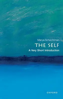 Le moi : une très courte introduction - The Self: A Very Short Introduction
