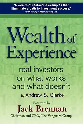 La richesse de l'expérience : De vrais investisseurs parlent de ce qui marche et de ce qui ne marche pas - Wealth of Experience: Real Investors on What Works and What Doesn't