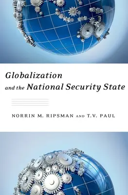 La mondialisation et l'État de sécurité nationale - Globalization and the National Security State