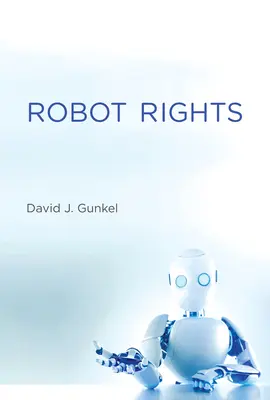 Droits des robots - Robot Rights